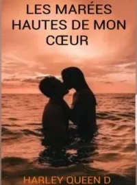 LES MARÉES HAUTES DE MON CŒUR