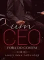 Um CEO Fora Do Comum  cover