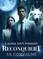 L'alpha tout-puissant reconquiert sa compagne cover