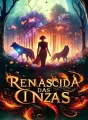 Renascida das Cinzas. cover