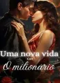 Uma nova vida com o milionário cover