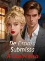 De Esposa Submissa À Guerreira cover