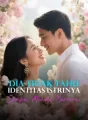 Dia Tidak Tahu Identitas Istrinya Sampai Mereka Bercerai cover