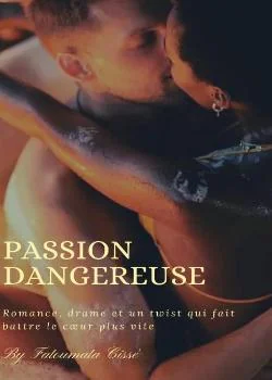 PASSION DANGEREUSE