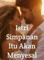 Istri Simpanan Itu Akan Menyesal cover
