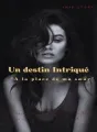 Un destin intriqué cover