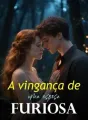A vingança de uma esposa furiosa cover