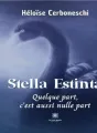 Stella Estinta: Quelque part, c'est aussi nulle part cover