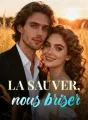 La sauver, nous briser cover