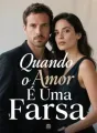 Quando o Amor É Uma Farsa cover