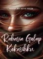Rahasia Gelap Kekasihku  cover