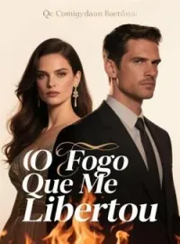 O Fogo Que Me Libertou