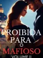 PROIBIDA PARA O MAFIOSO: VOLUME II cover