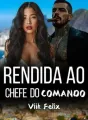 Rendida ao Chefe do Comando cover