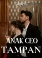 ANAK CEO TAMPAN cover
