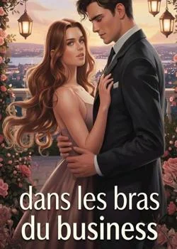 Dans les bras du businessman