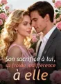 Son sacrifice à lui, sa froide indifférence à elle cover