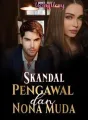 Skandal Pengawal Dan Nona Muda cover