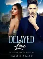 Delayed Love cover