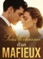 Sous le charme d'un mafieux cover