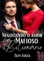 Negociando o Amor com o Mafioso Bilionário cover