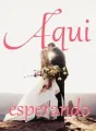 Aqui esperando cover