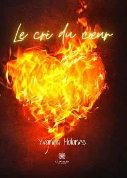 Le cri du cœur - Tome 1