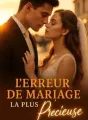 L'Erreur de Mariage la plus Précieuse cover