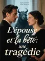 L'épouse et la bête: une tragédie cover