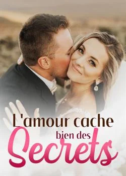 L'amour cache bien des secrets