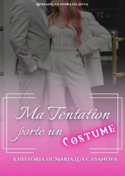 Ma Tentation porte un costume