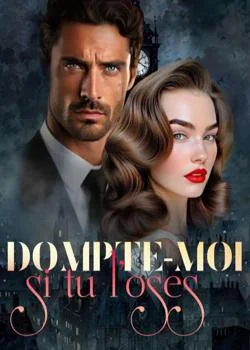 Dompte-moi si tu l'oses