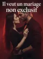 Il veut un mariage non exclusif cover