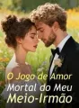 O Jogo de Amor Mortal do Meu Meio-Irmão cover