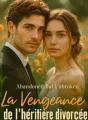 La vengeance de l'héritière divorcée cover