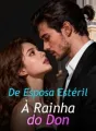 De Esposa Estéril À Rainha do Don cover