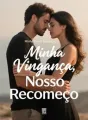 Minha Vingança, Nosso Recomeço cover