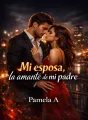 Mi esposa, la amante de mi padre cover
