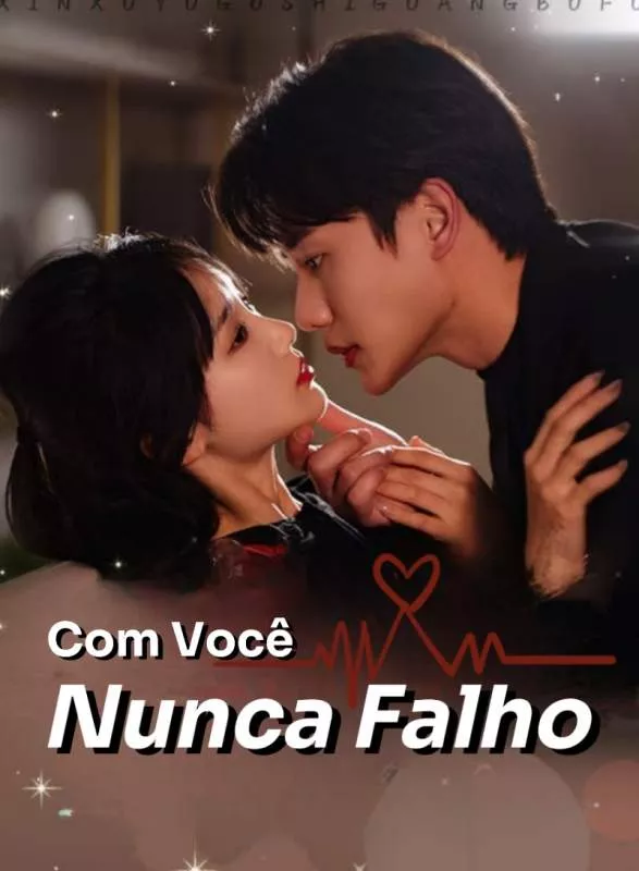 Com Você Nunca Falho