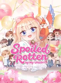 Spoiled rotten by my unclesShort Dramas
