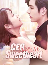 CEO Calls Me Sweetheart