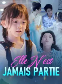 Elle N'est Jamais Partie