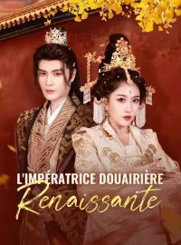 L'Impératrice Douairière Renaissante