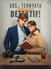 Bos, Ternyata Istrimu Detektif!