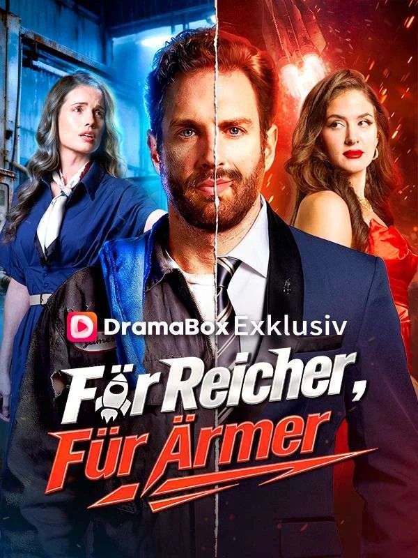 Für Reicher, Für Ärmer (Deutsch Synchronisiert)