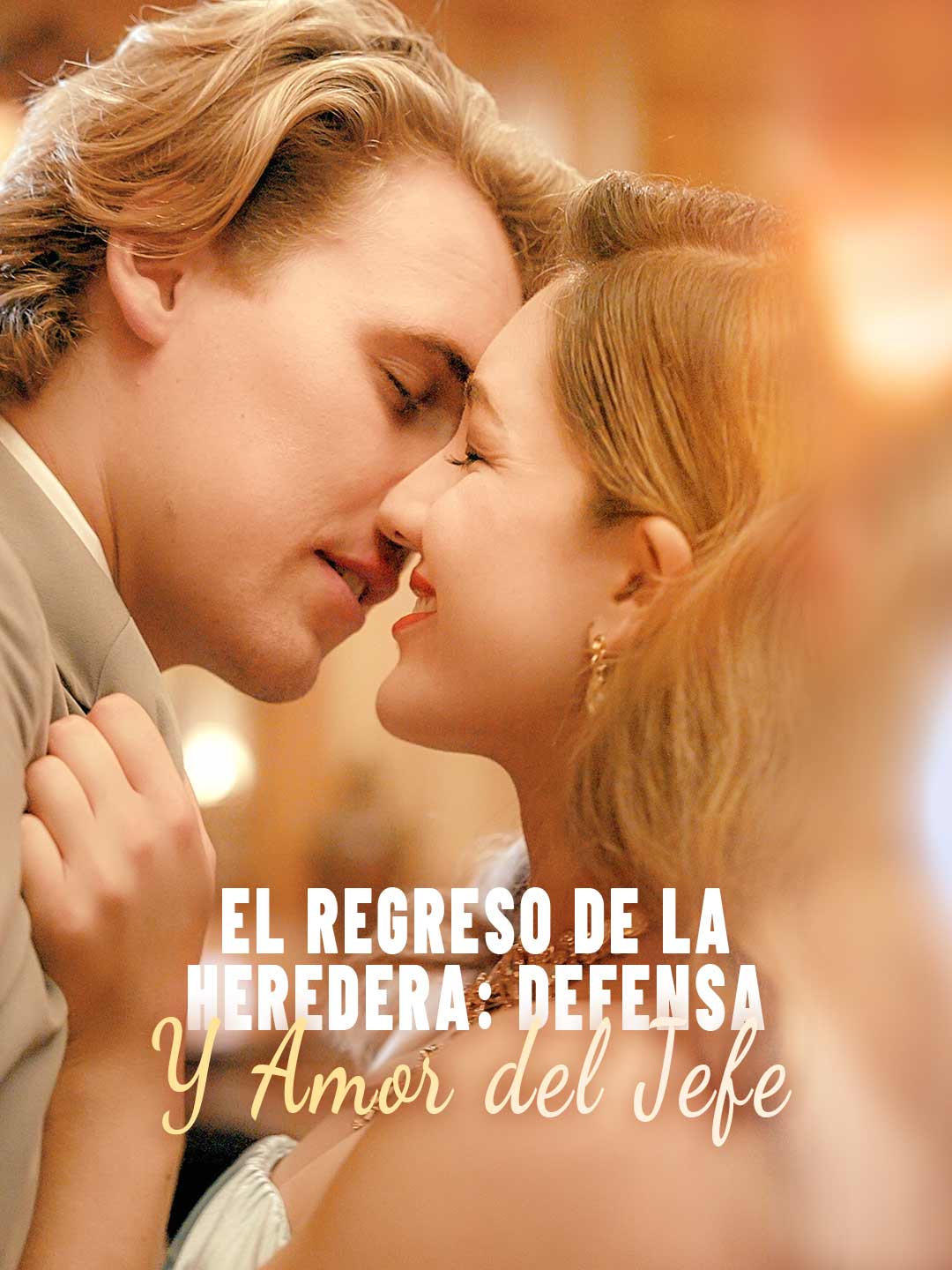 El Regreso de la Heredera: Defensa y Amor del Jefe