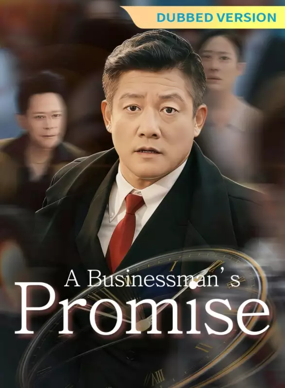 [Dubbed Version] A Businessman’s Promise Review