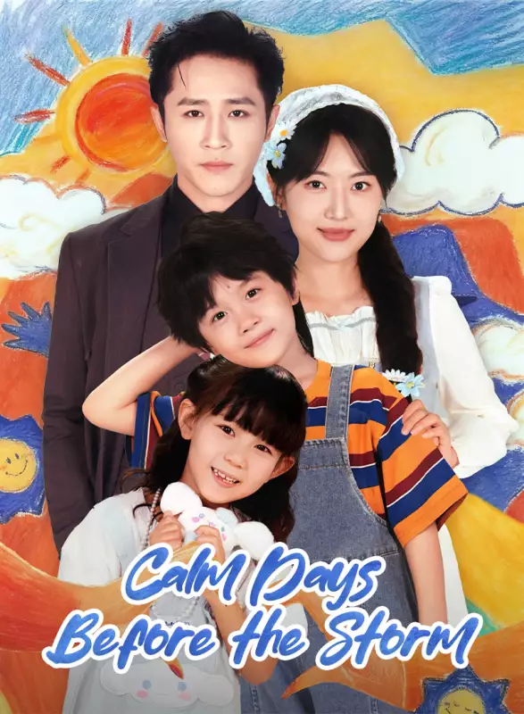 Calm Days Before the Storm