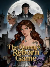 The Queen's Reborn Game