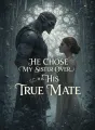 He Chose My Sister Over His True Mate cover